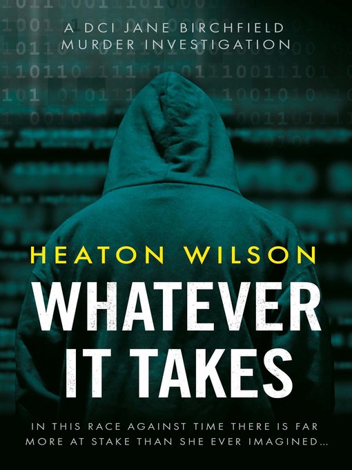 Title details for Whatever It Takes by Heaton Wilson - Available